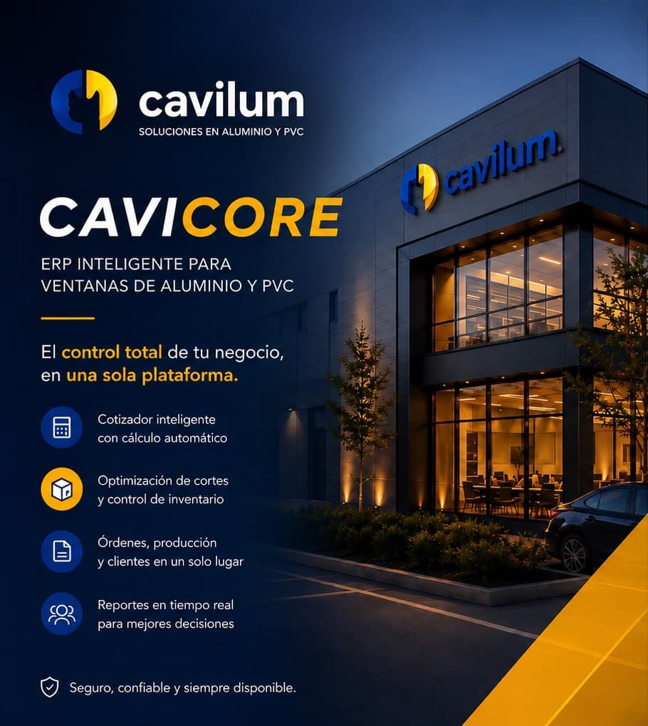 Cavilum — CaviCore, ERP inteligente para ventanas de aluminio y PVC